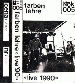 Farben Lehre : Live 1990